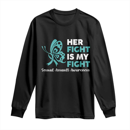 Sexual Assault Prevention Support Long Sleeve Shirt Her Fight is My Fight