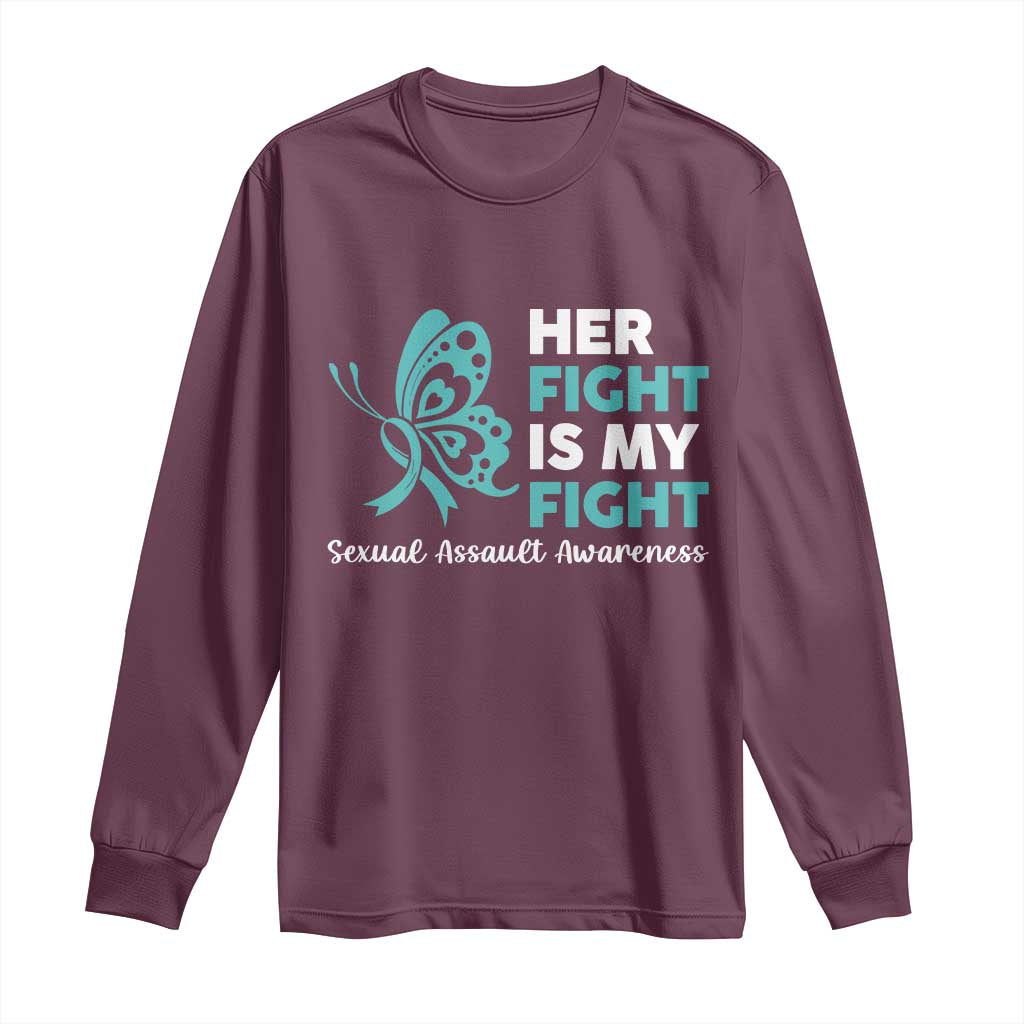 Sexual Assault Prevention Support Long Sleeve Shirt Her Fight is My Fight