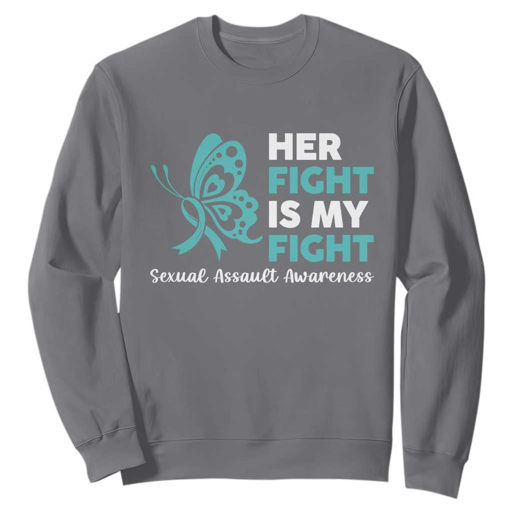 Sexual Assault Prevention Support Sweatshirt Her Fight is My Fight