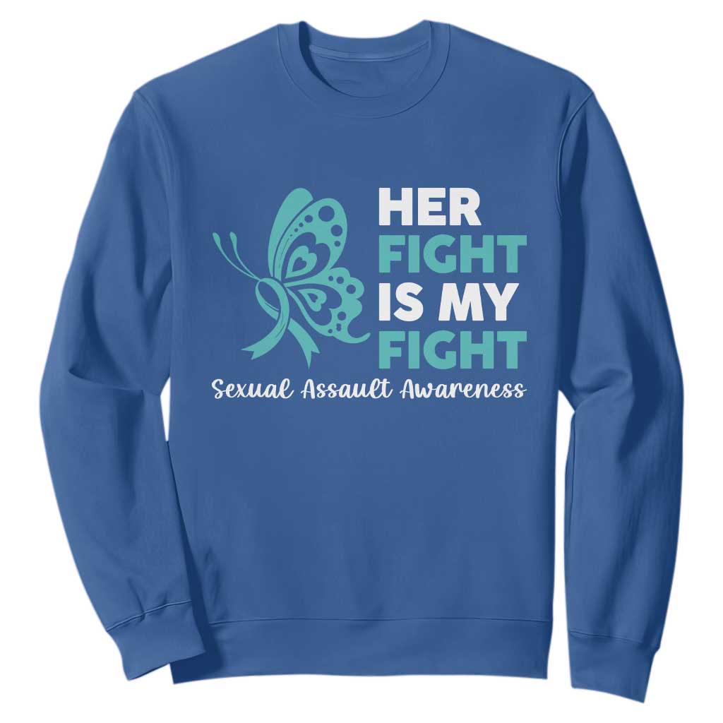Sexual Assault Prevention Support Sweatshirt Her Fight is My Fight