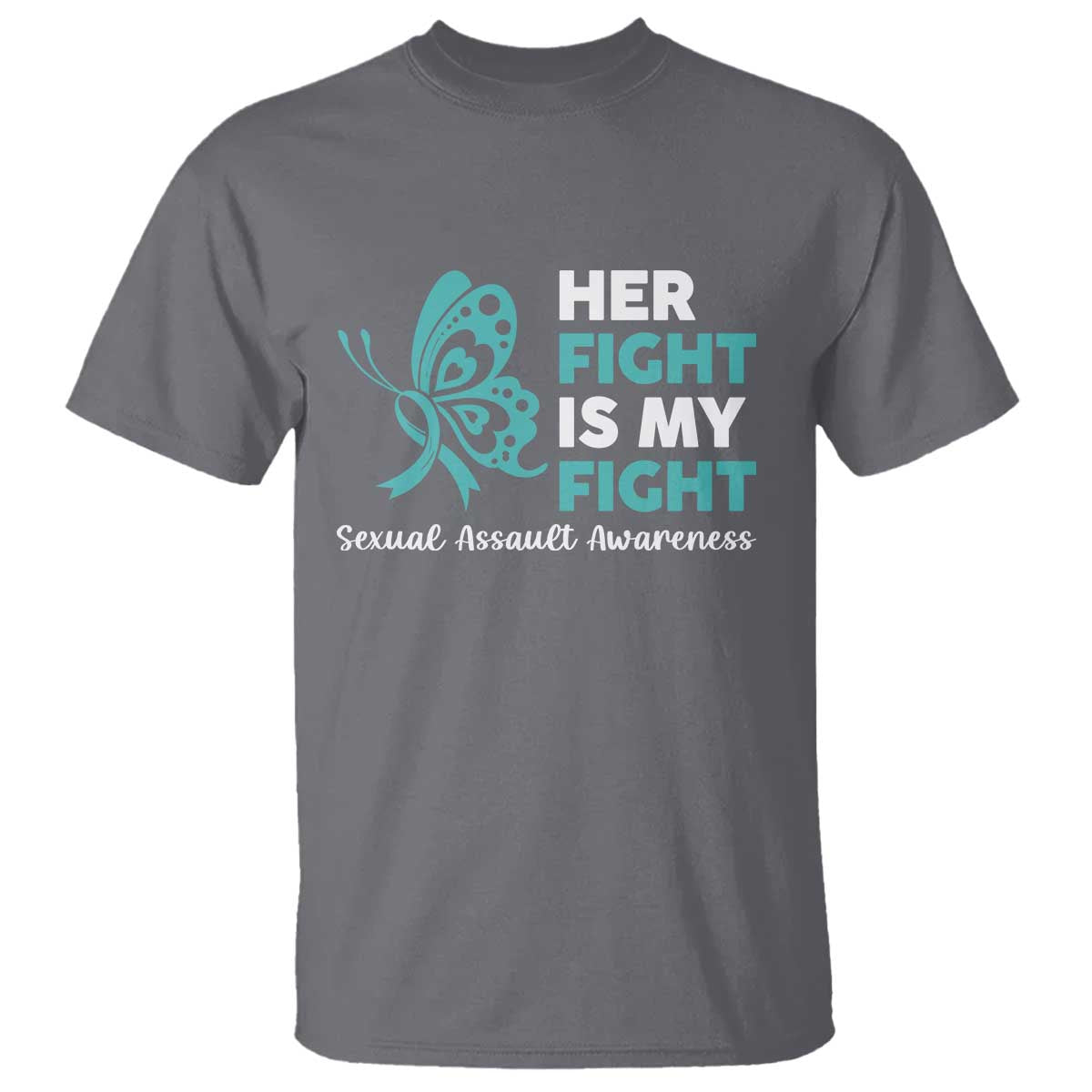 Sexual Assault Prevention Support T Shirt Her Fight is My Fight