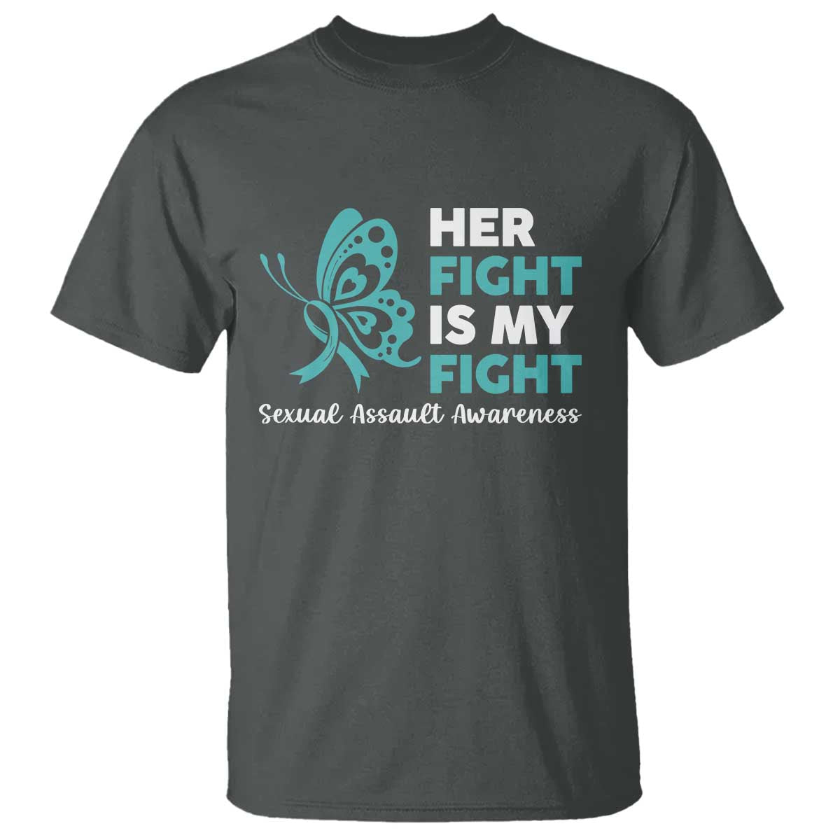 Sexual Assault Prevention Support T Shirt Her Fight is My Fight