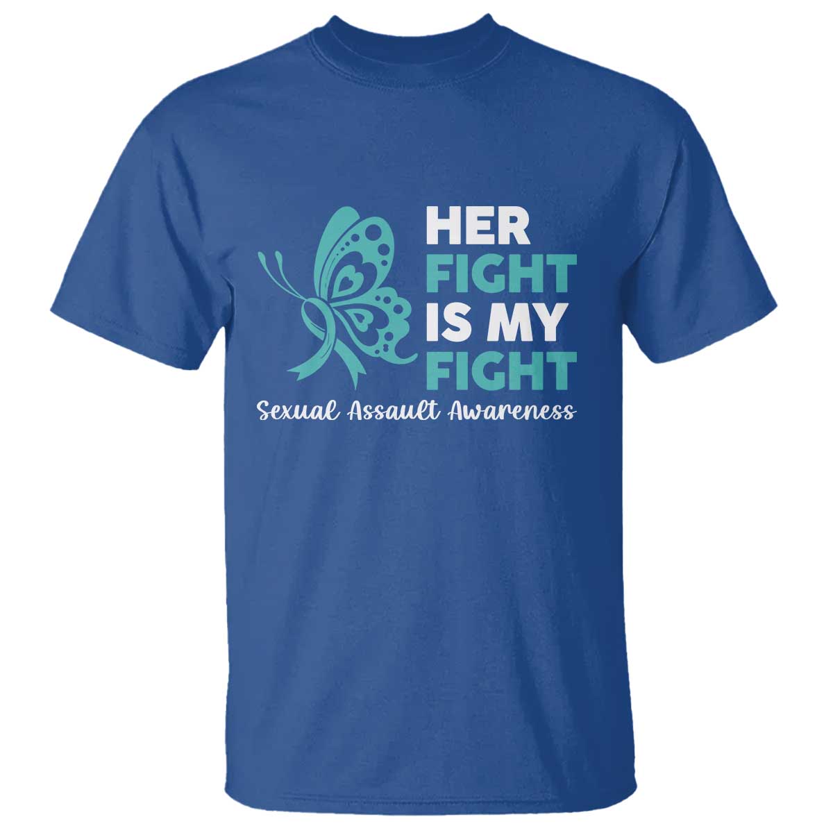 Sexual Assault Prevention Support T Shirt Her Fight is My Fight