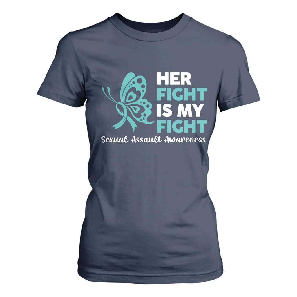 Sexual Assault Prevention Support T Shirt For Women Her Fight is My Fight