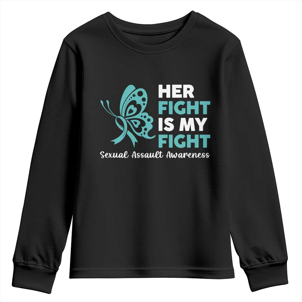 Sexual Assault Prevention Support Youth Sweatshirt Her Fight is My Fight