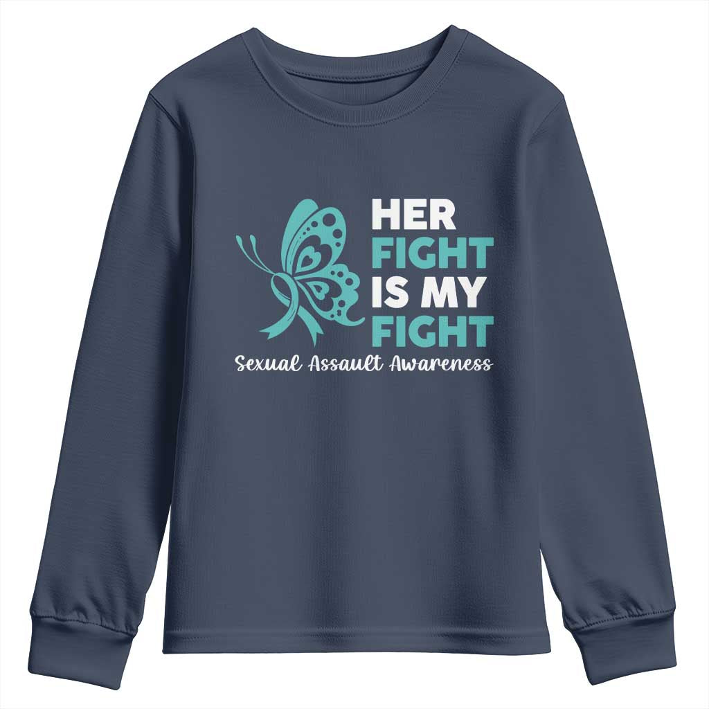 Sexual Assault Prevention Support Youth Sweatshirt Her Fight is My Fight