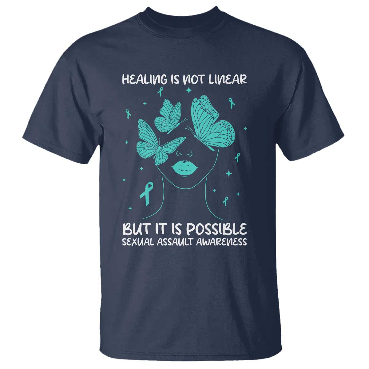 Sexual Assault Prevention Support T Shirt Healing Is Not Linear But It Is Possible