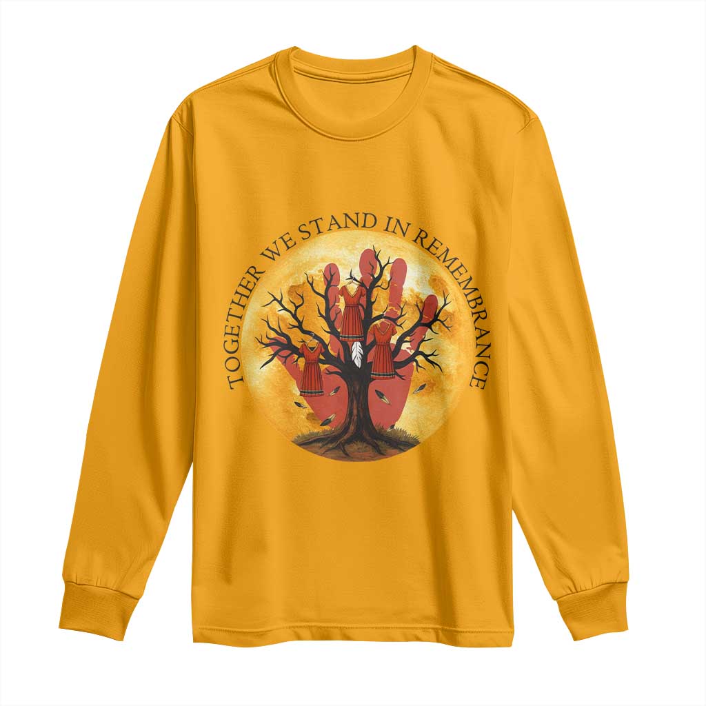 MMIW Red Hand Indigenous Native American Long Sleeve Shirt Together We Stand In Remembrance