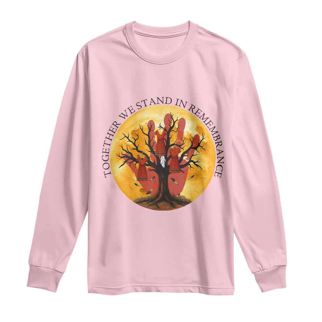MMIW Red Hand Indigenous Native American Long Sleeve Shirt Together We Stand In Remembrance