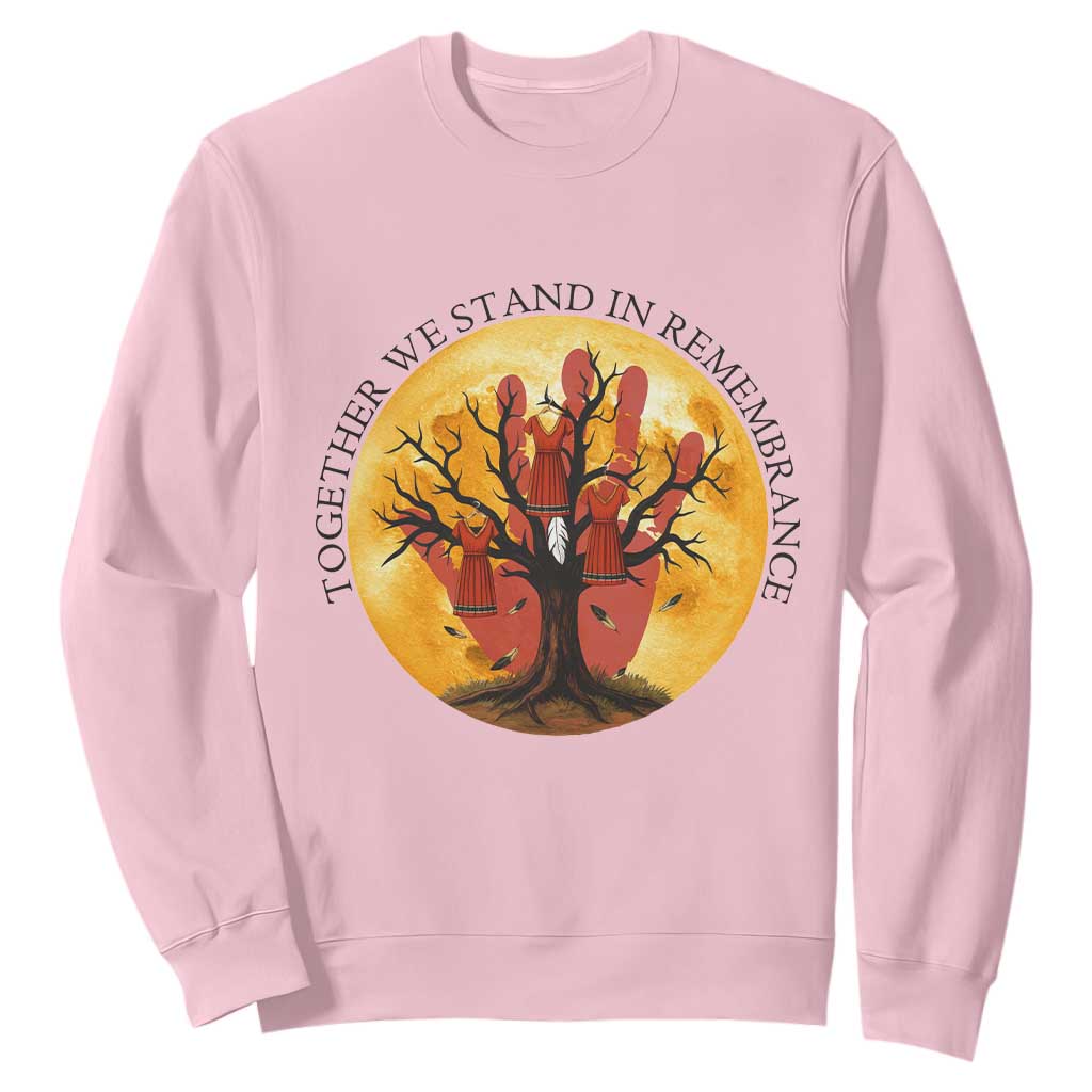 MMIW Red Hand Indigenous Native American Sweatshirt Together We Stand In Remembrance