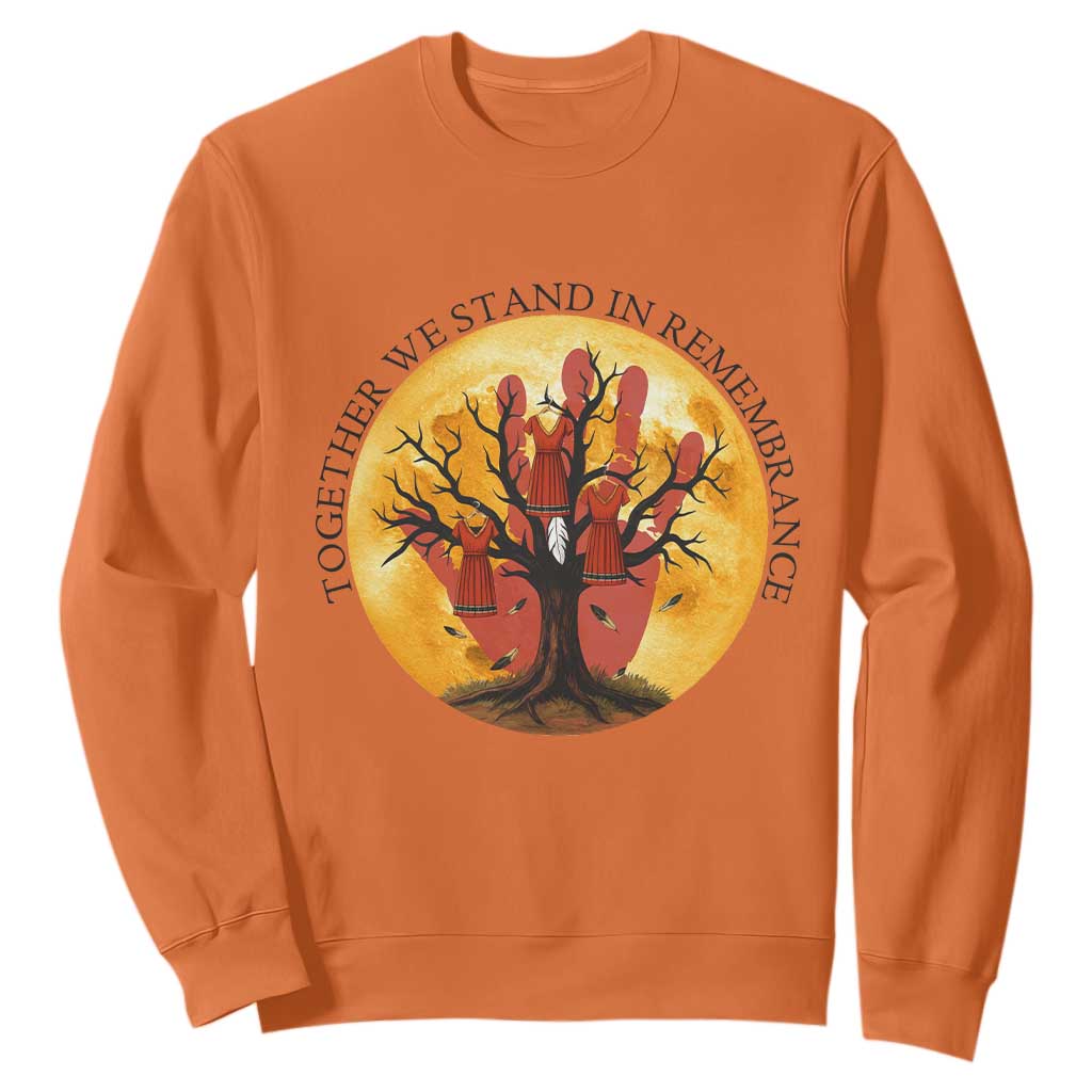 MMIW Red Hand Indigenous Native American Sweatshirt Together We Stand In Remembrance