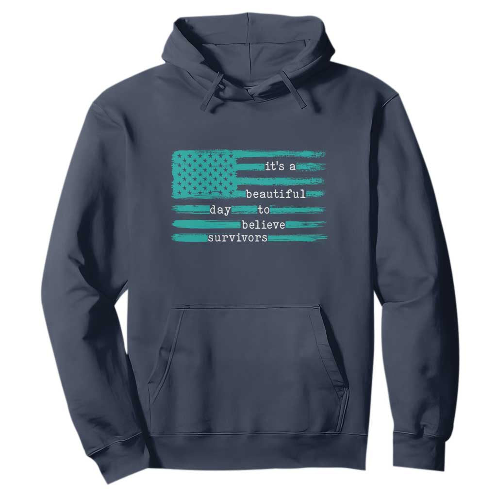 Sexual Assault Prevention Support Hoodie It's a Beautiful Day To Believe Survivors