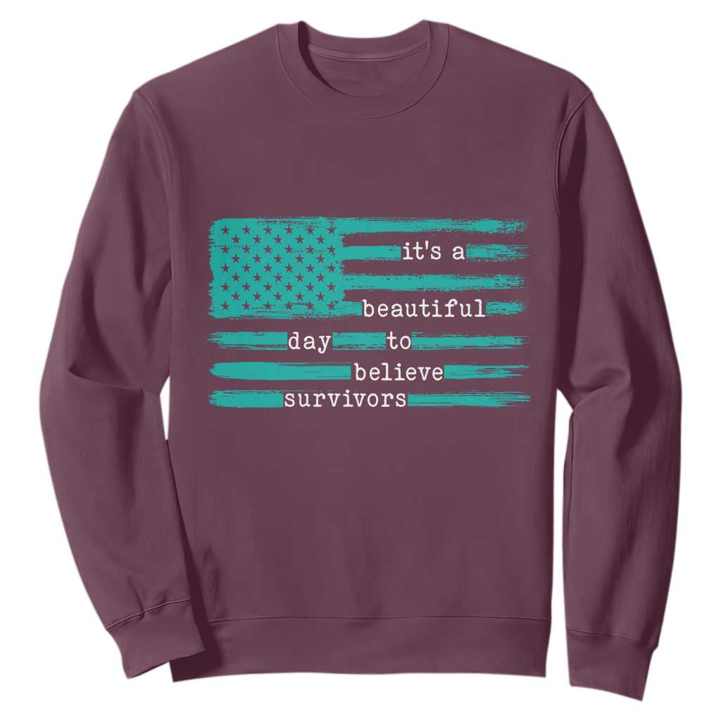 Sexual Assault Prevention Support Sweatshirt It's a Beautiful Day To Believe Survivors