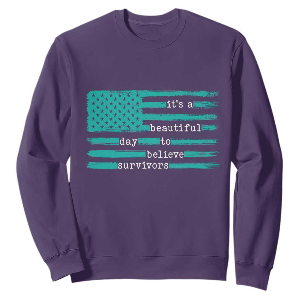 Sexual Assault Prevention Support Sweatshirt It's a Beautiful Day To Believe Survivors