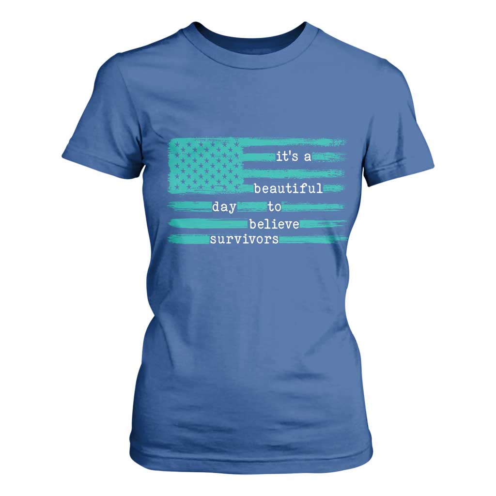 Sexual Assault Prevention Support T Shirt For Women It's a Beautiful Day To Believe Survivors