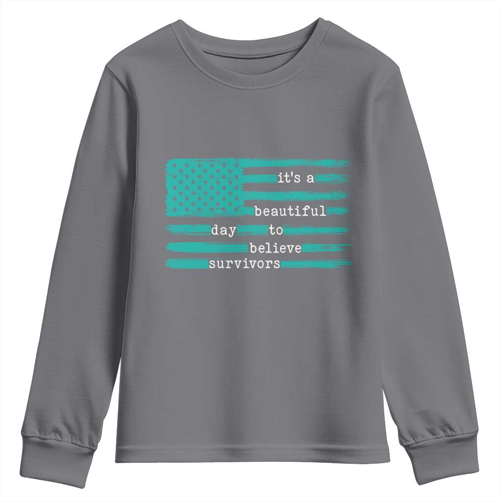 Sexual Assault Prevention Support Youth Sweatshirt It's a Beautiful Day To Believe Survivors