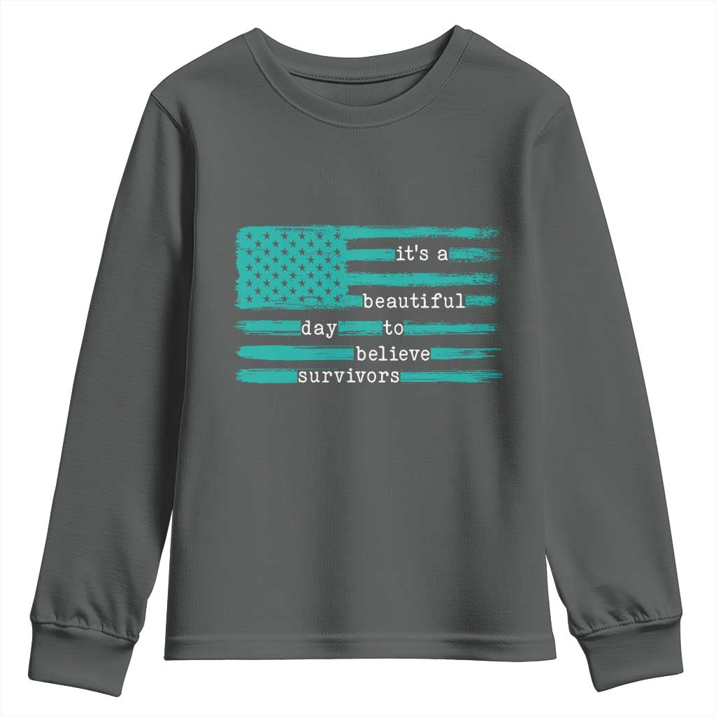 Sexual Assault Prevention Support Youth Sweatshirt It's a Beautiful Day To Believe Survivors