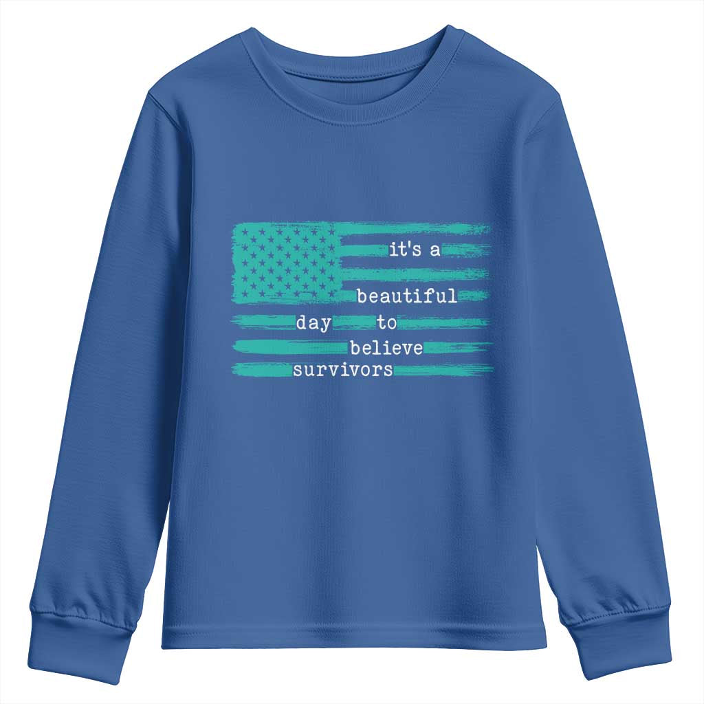 Sexual Assault Prevention Support Youth Sweatshirt It's a Beautiful Day To Believe Survivors