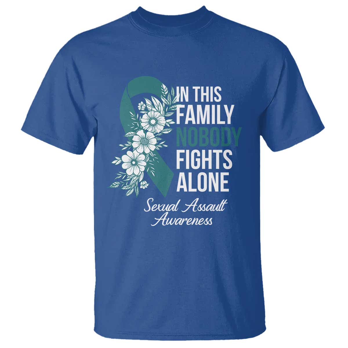 Sexual Assault Prevention Support T Shirt In This Family Nobody Fights Alone