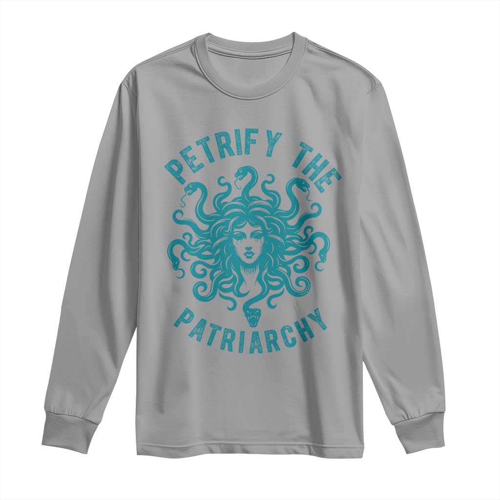 Sexual Assault Prevention Support Long Sleeve Shirt Petrify The Patriarchy Medusa Feminism