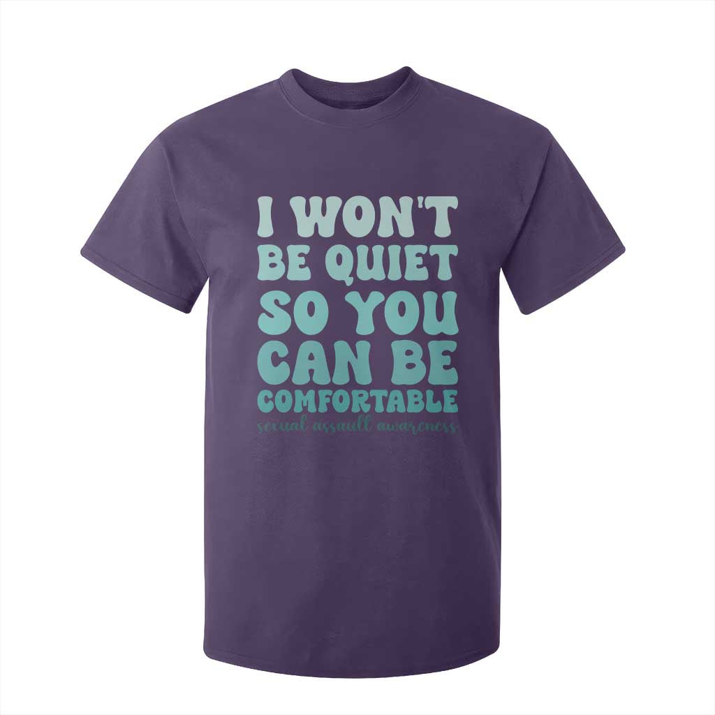 Sexual Assault Prevention Support T Shirt For Kid I Won't Be Quite So You Can Be Comfortable