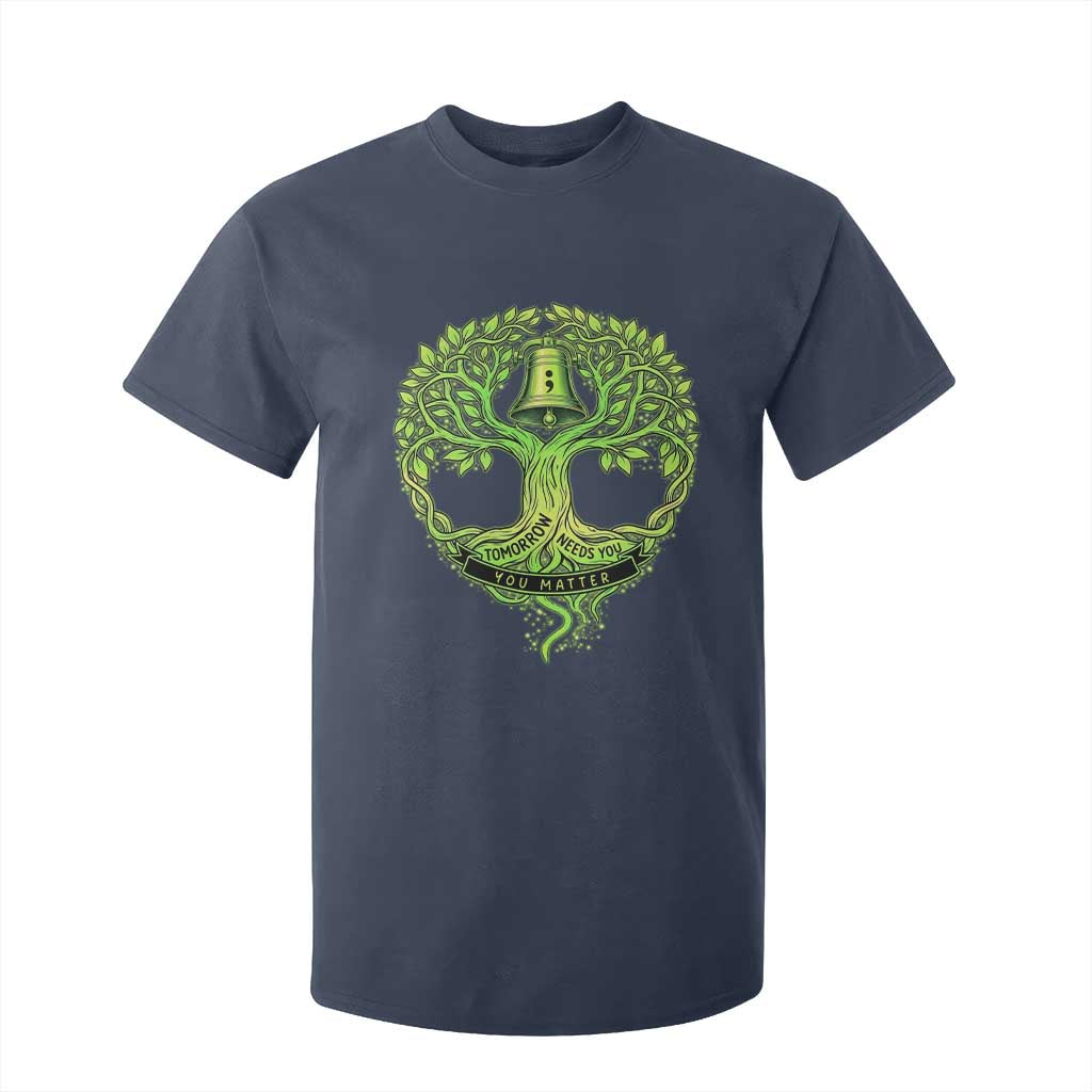 Mental Health T Shirt For Kid Tomorrow Needs You You Matter