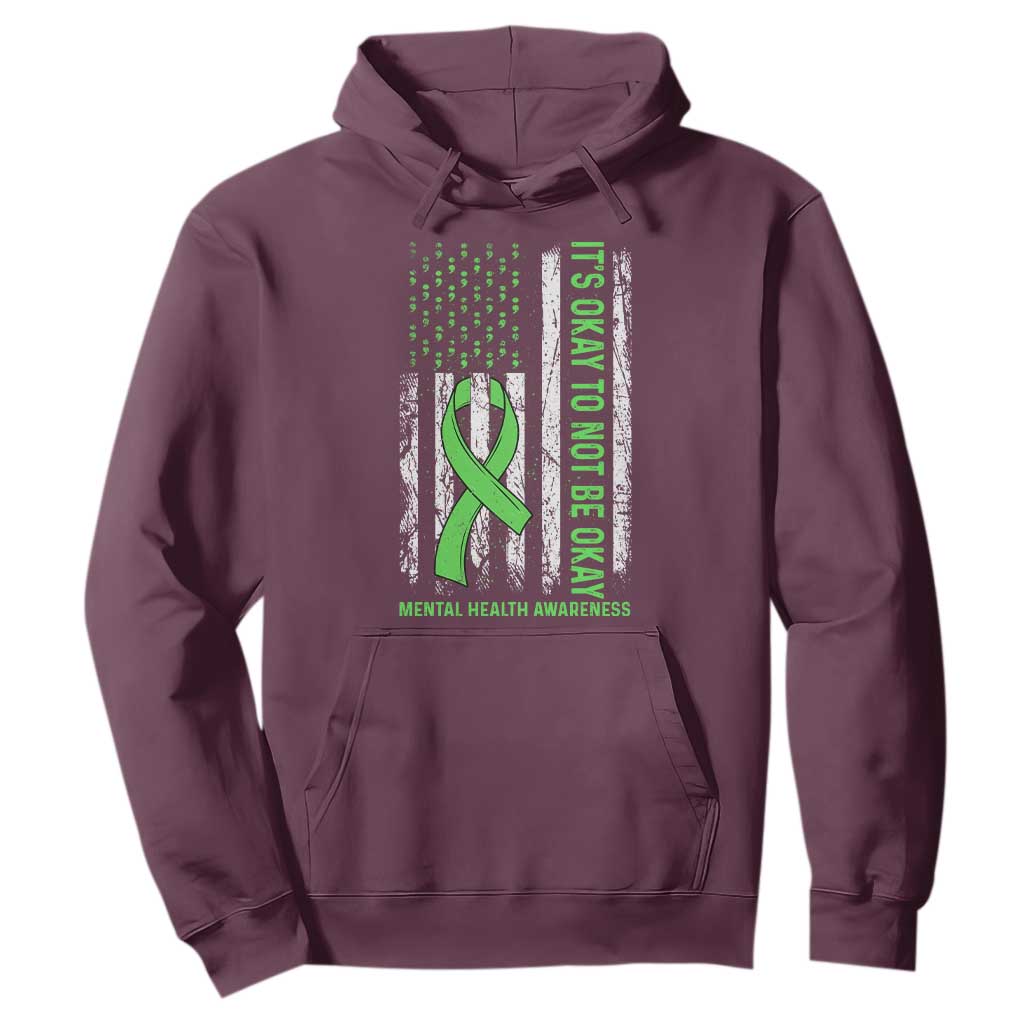 Mental Health Hoodie It's Okay To Not Be Okay
