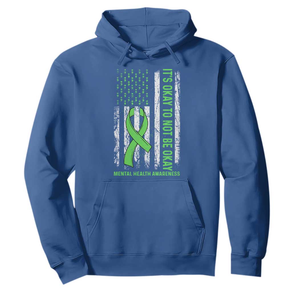 Mental Health Hoodie It's Okay To Not Be Okay