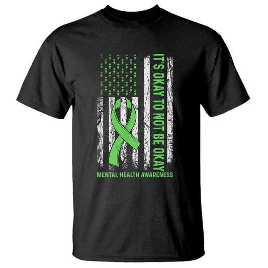 Mental Health T Shirt It's Okay To Not Be Okay