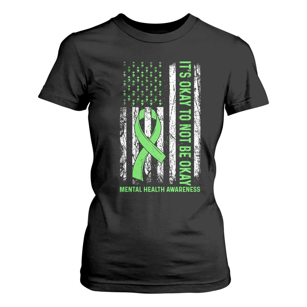 Mental Health T Shirt For Women It's Okay To Not Be Okay