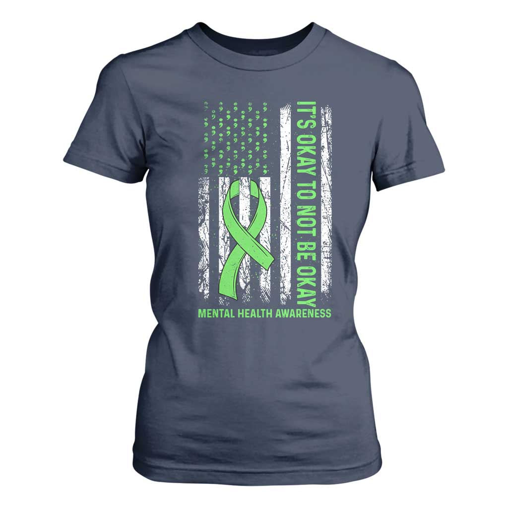 Mental Health T Shirt For Women It's Okay To Not Be Okay