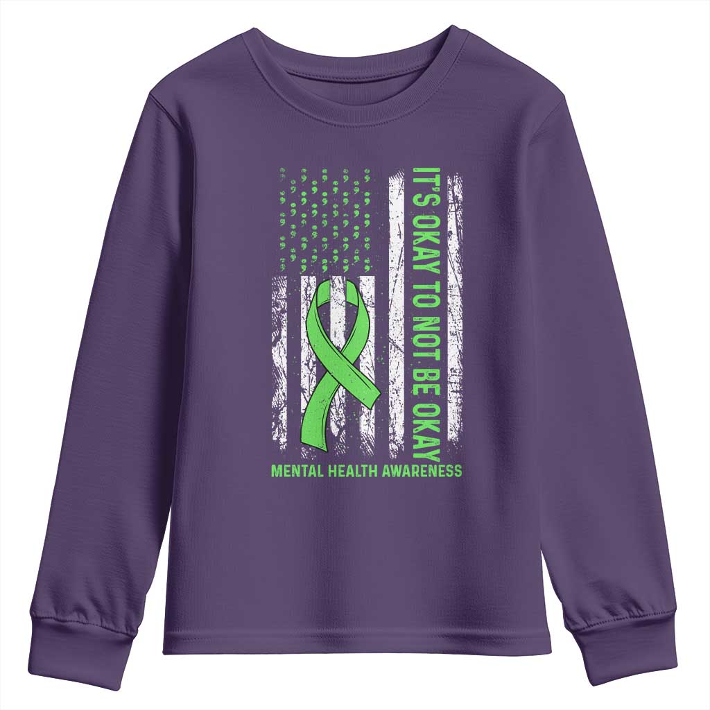Mental Health Youth Sweatshirt It's Okay To Not Be Okay