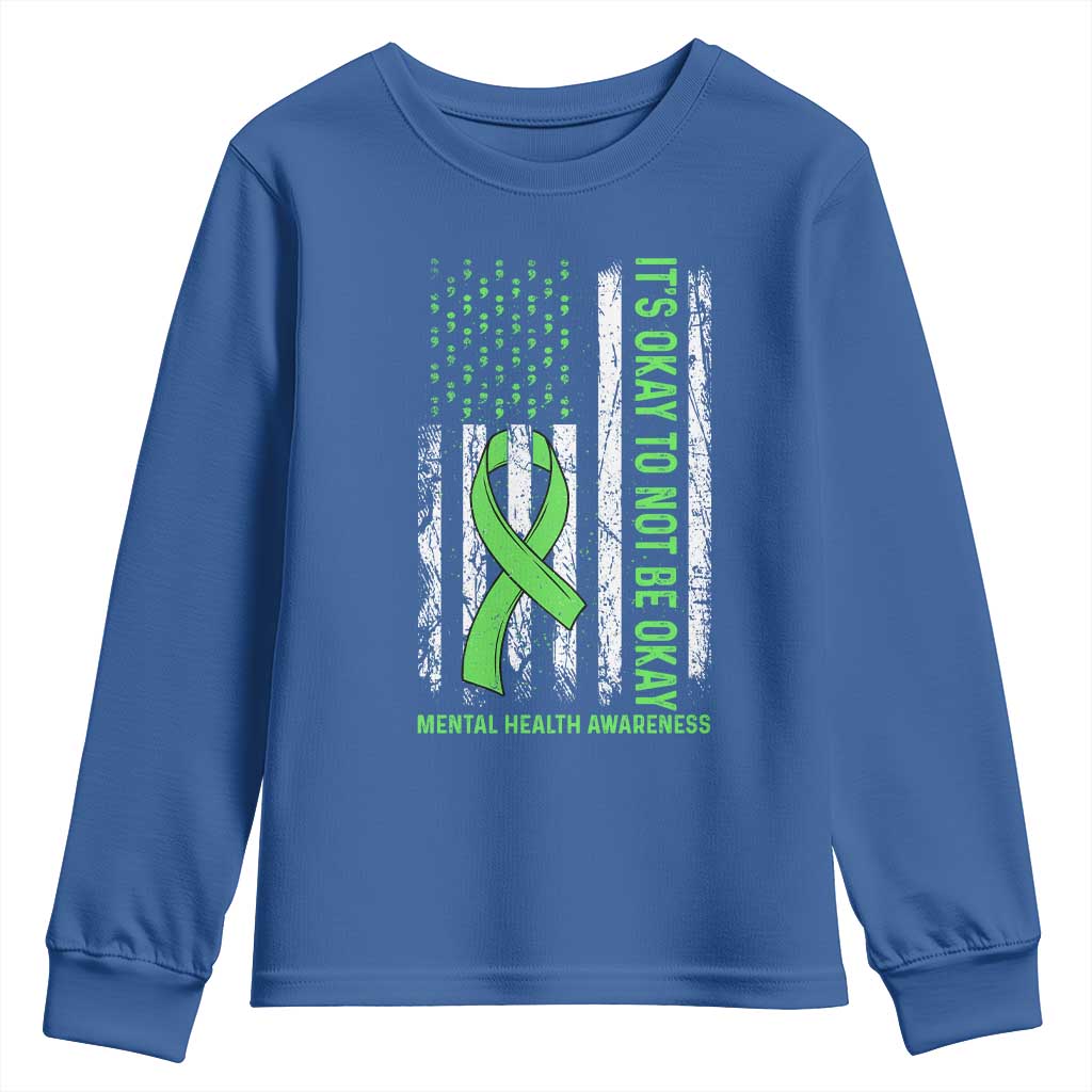 Mental Health Youth Sweatshirt It's Okay To Not Be Okay