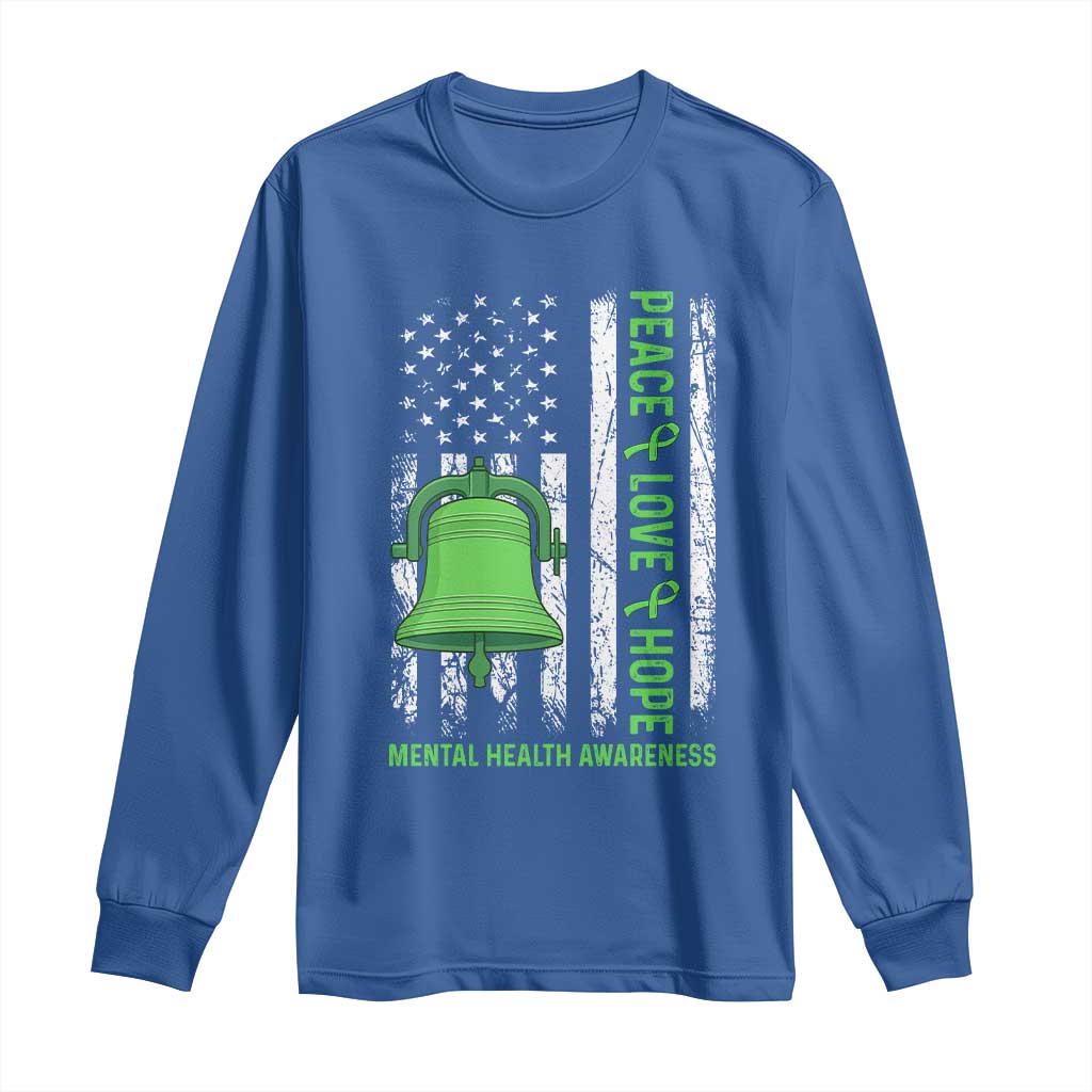 Mental Health Long Sleeve Shirt Peace Love Hope Green Ribbon