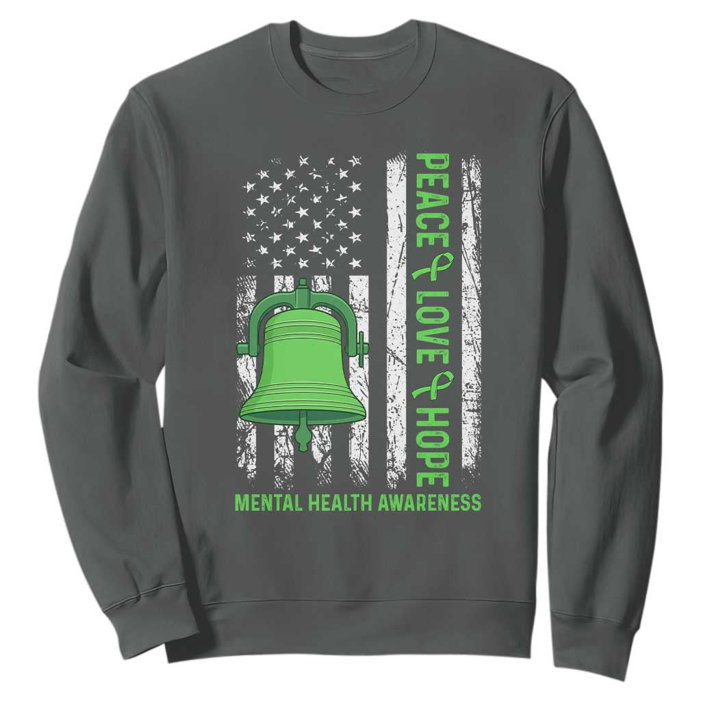 Mental Health Sweatshirt Peace Love Hope Green Ribbon