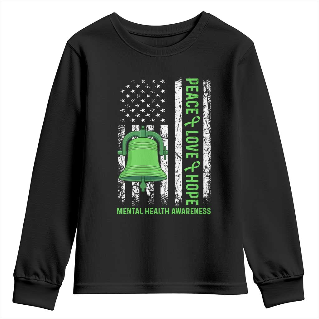 Mental Health Youth Sweatshirt Peace Love Hope Green Ribbon