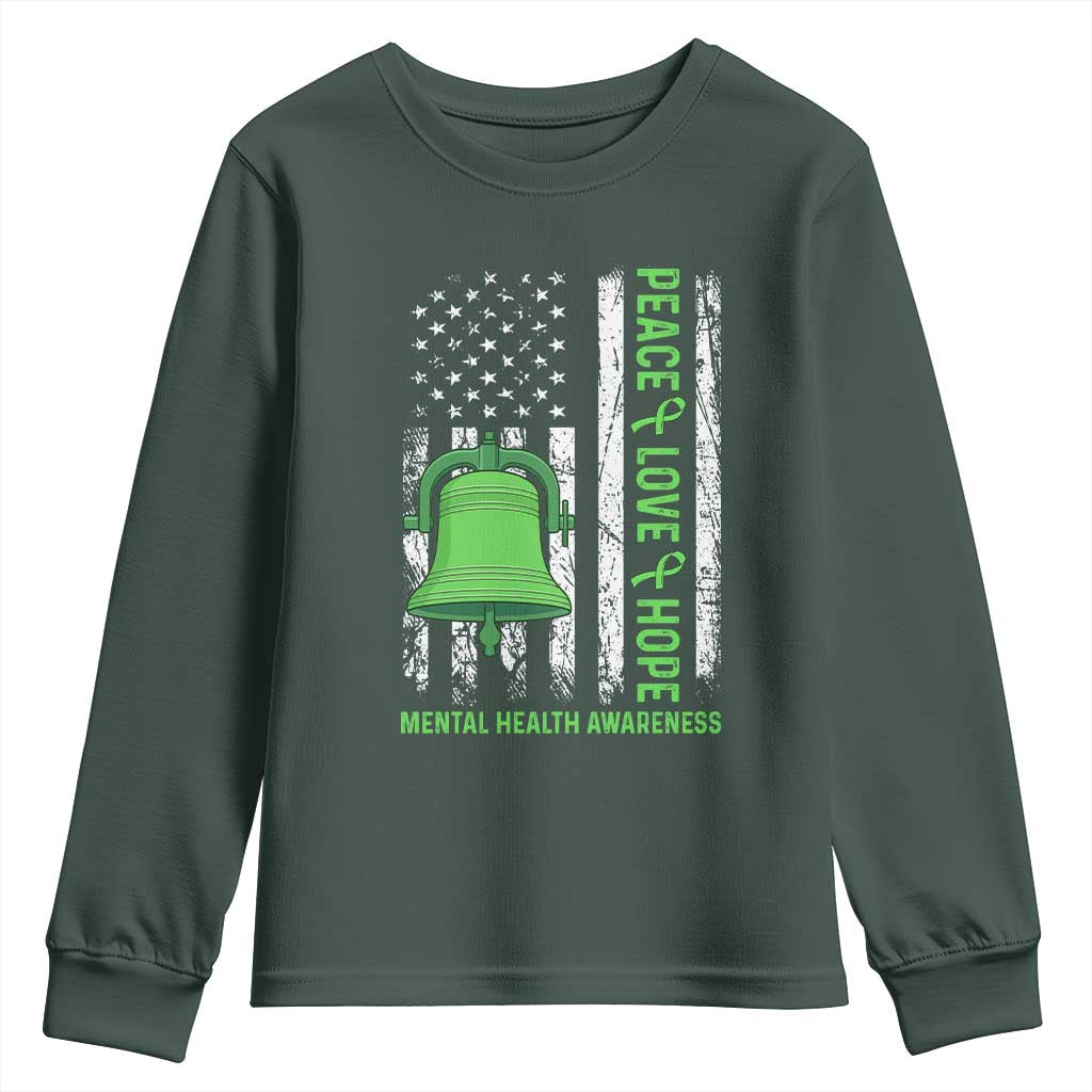 Mental Health Youth Sweatshirt Peace Love Hope Green Ribbon