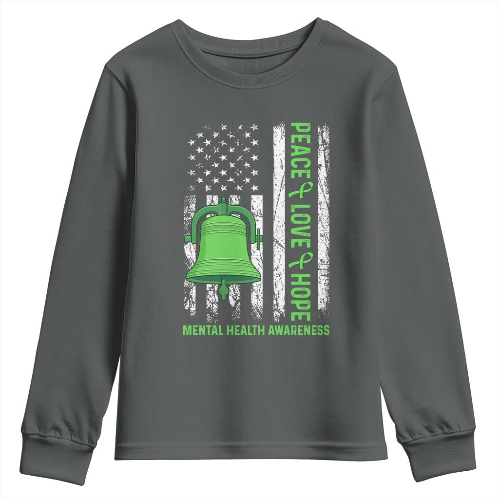 Mental Health Youth Sweatshirt Peace Love Hope Green Ribbon