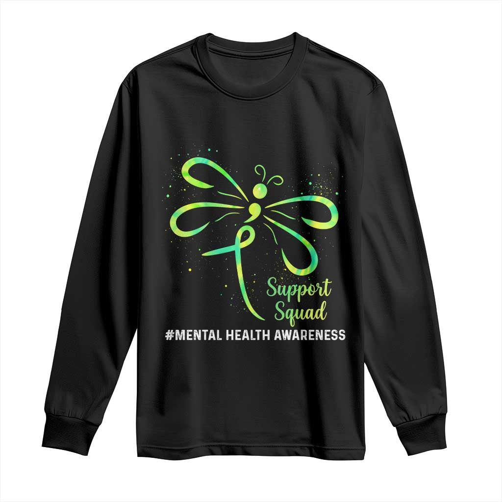 Mental Health Long Sleeve Shirt Support Squad Green Ribbon