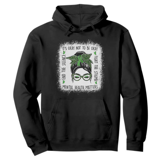 Mental Health Matters Hoodie Messy Bun Green Ribbon Support