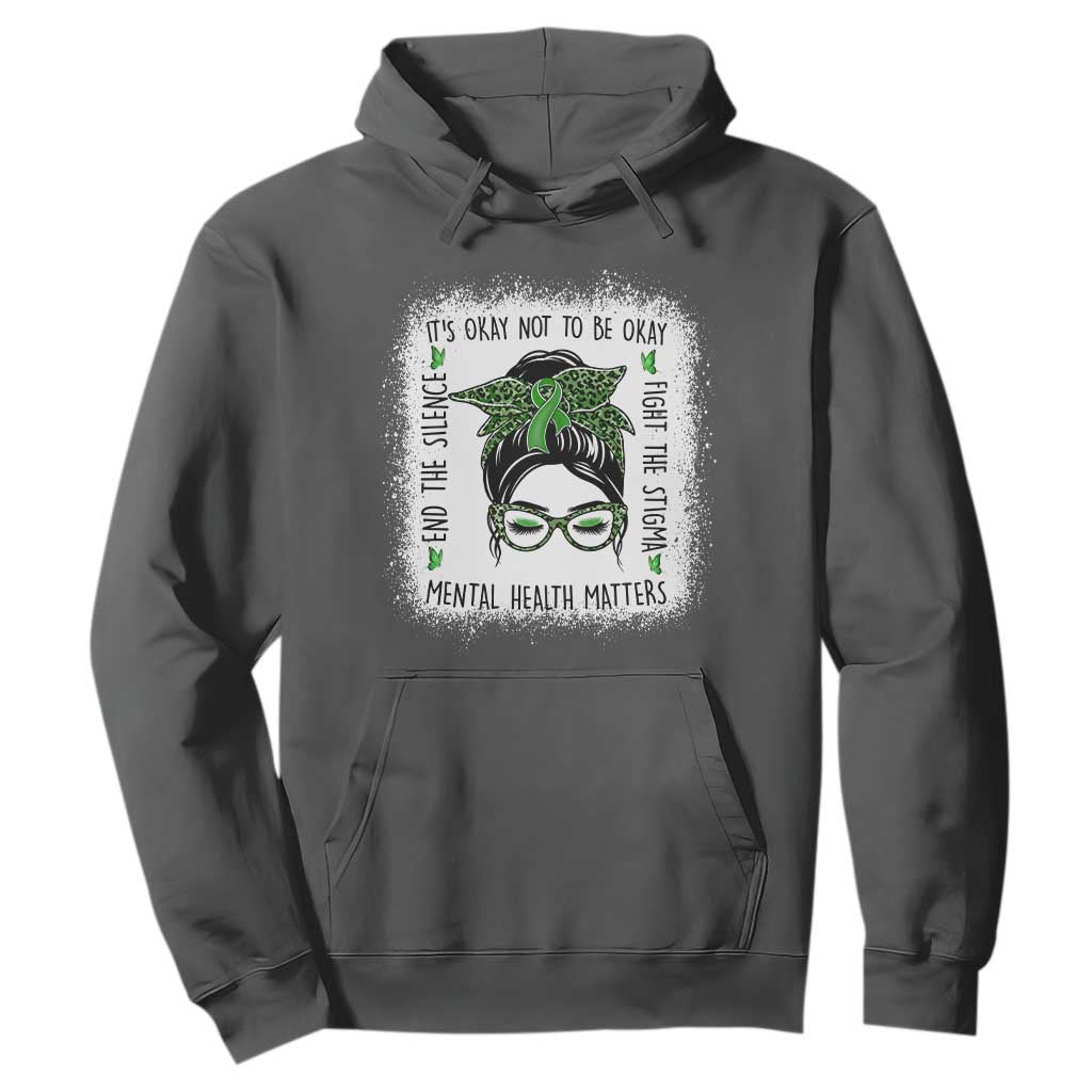 Mental Health Matters Hoodie Messy Bun Green Ribbon Support