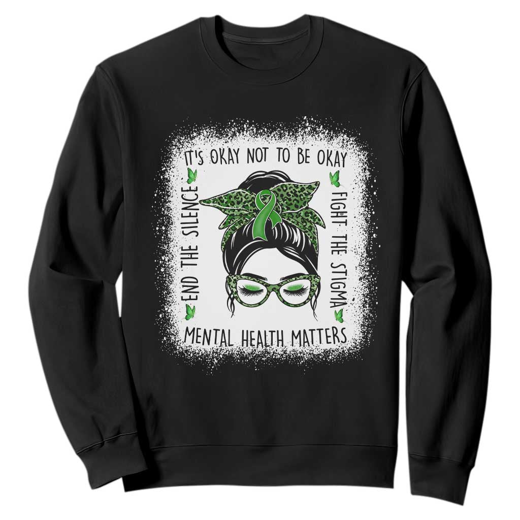 Mental Health Matters Sweatshirt Messy Bun Green Ribbon Support