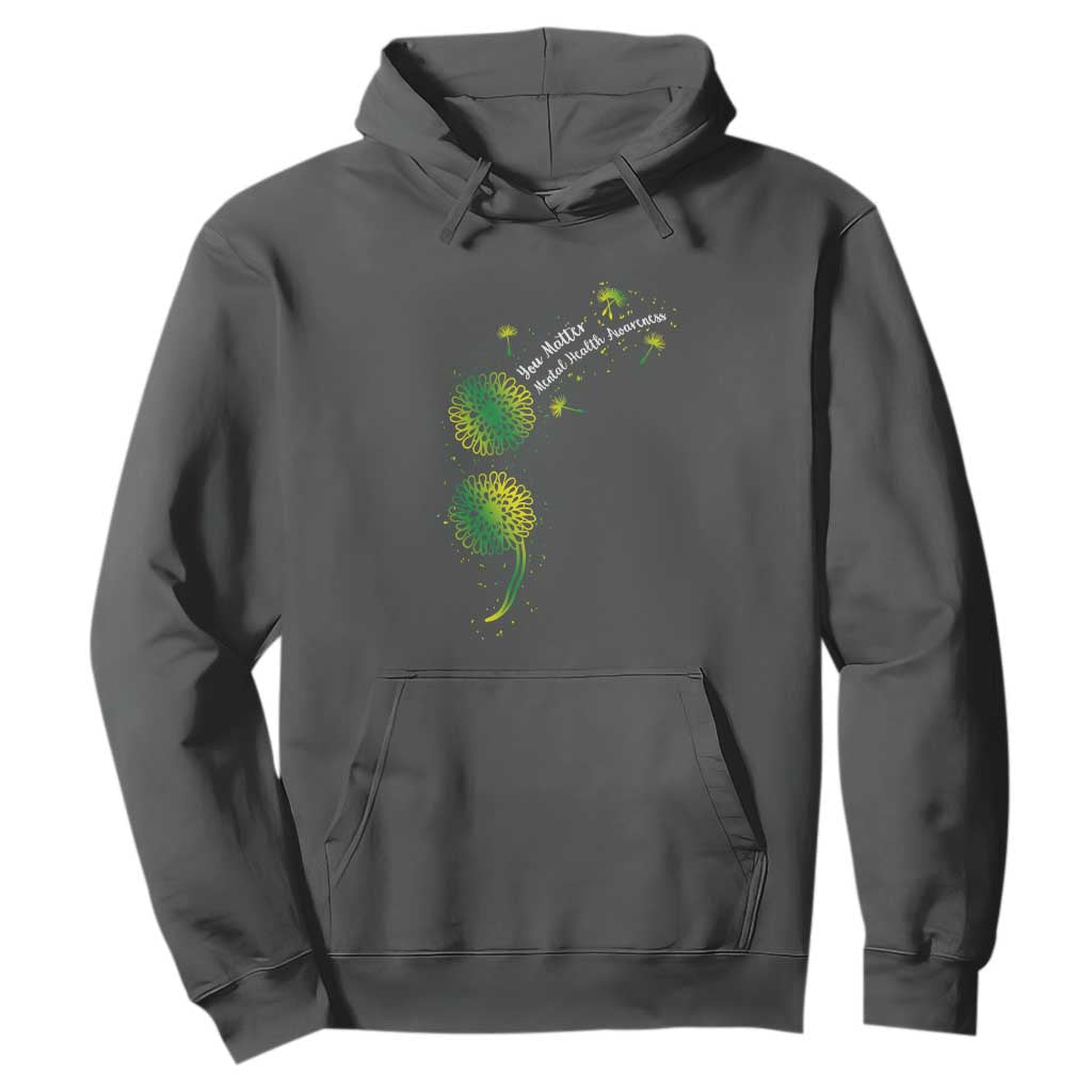 Mental Health Hoodie Semicolon Dandelion You Matter