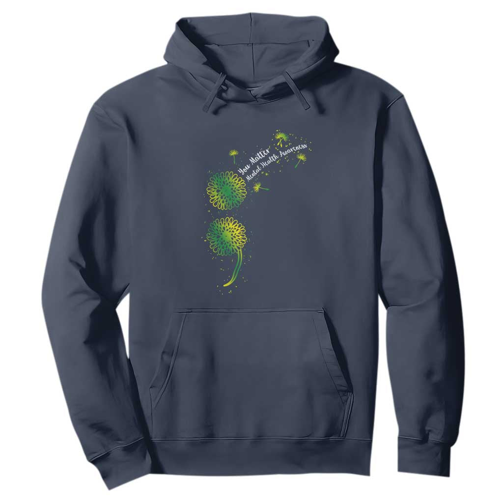 Mental Health Hoodie Semicolon Dandelion You Matter