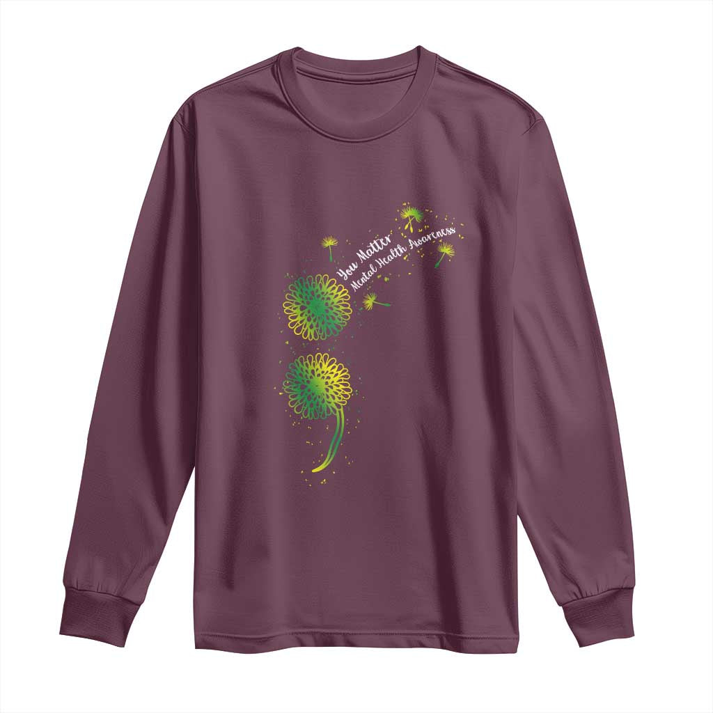 Mental Health Long Sleeve Shirt Semicolon Dandelion You Matter