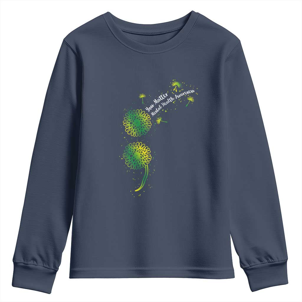 Mental Health Youth Sweatshirt Semicolon Dandelion You Matter
