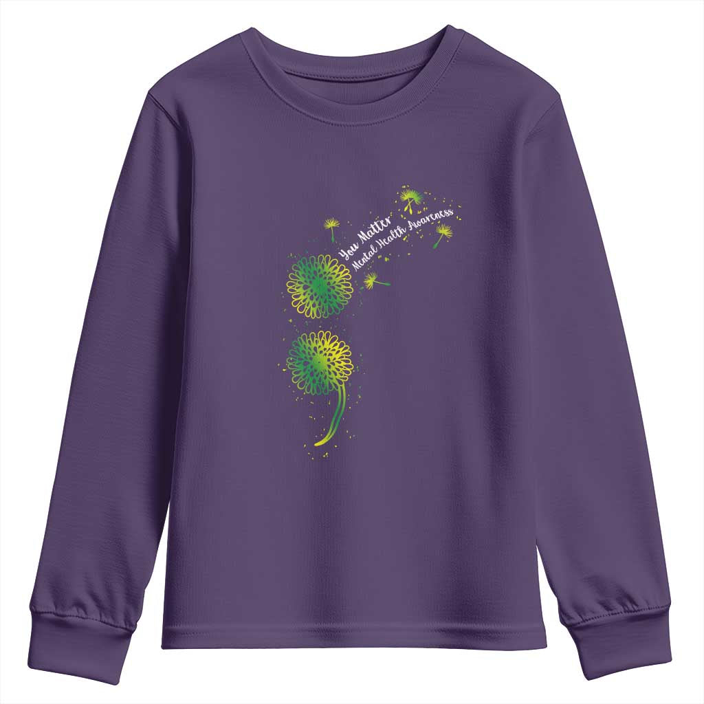 Mental Health Youth Sweatshirt Semicolon Dandelion You Matter