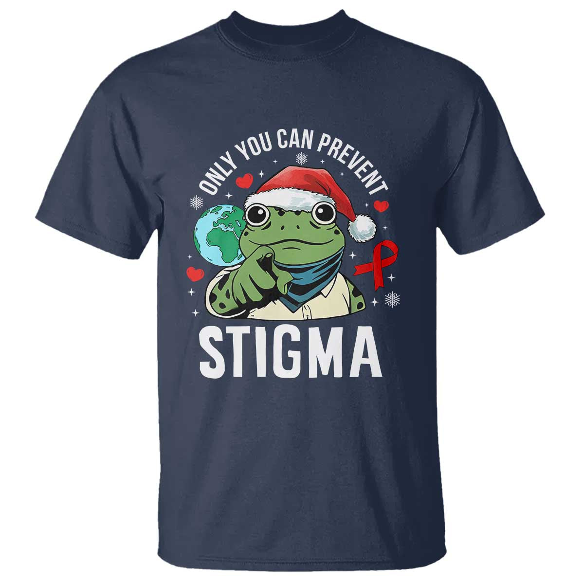 Christmas Frog AIDS Christmas Supporter T Shirt Only You Can Prevent Stigma