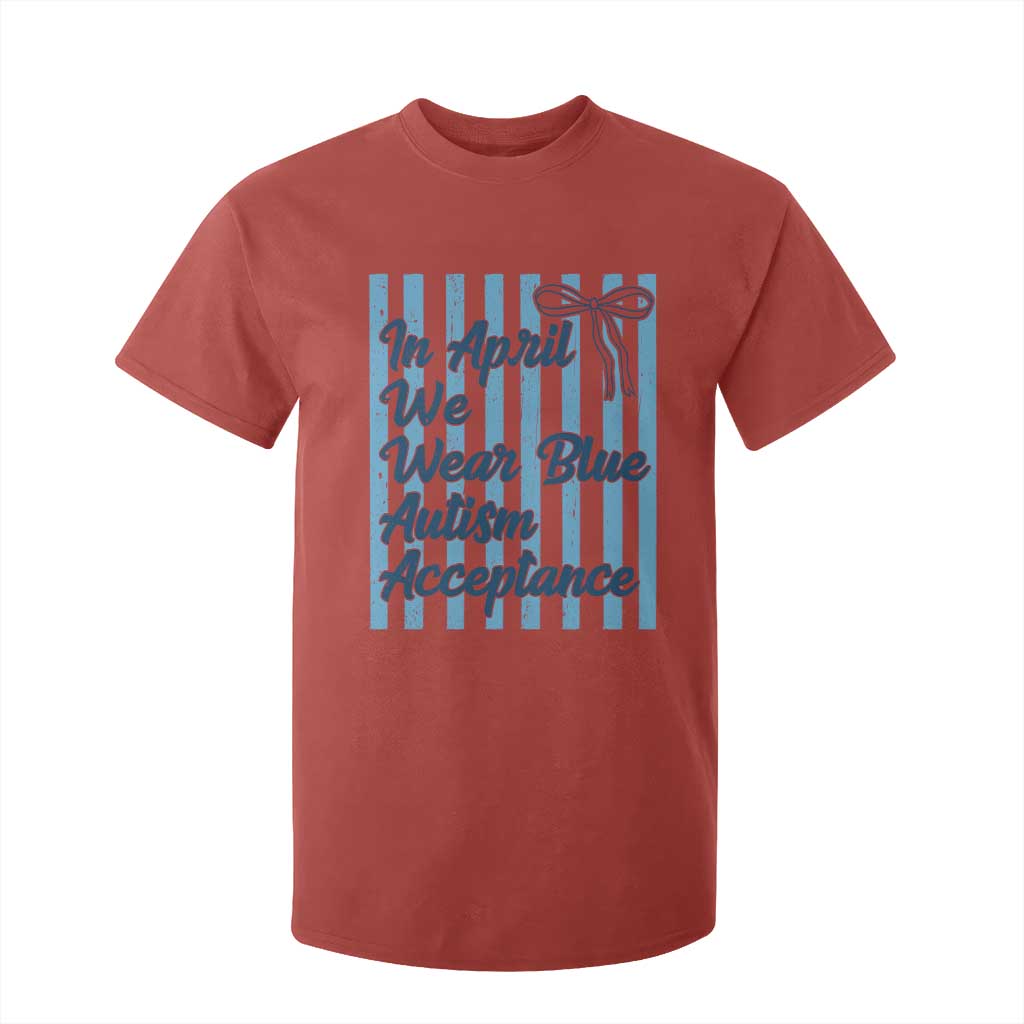 Autism Acceptance T Shirt For Kid In April We Wear Blue Support Neurodivergent