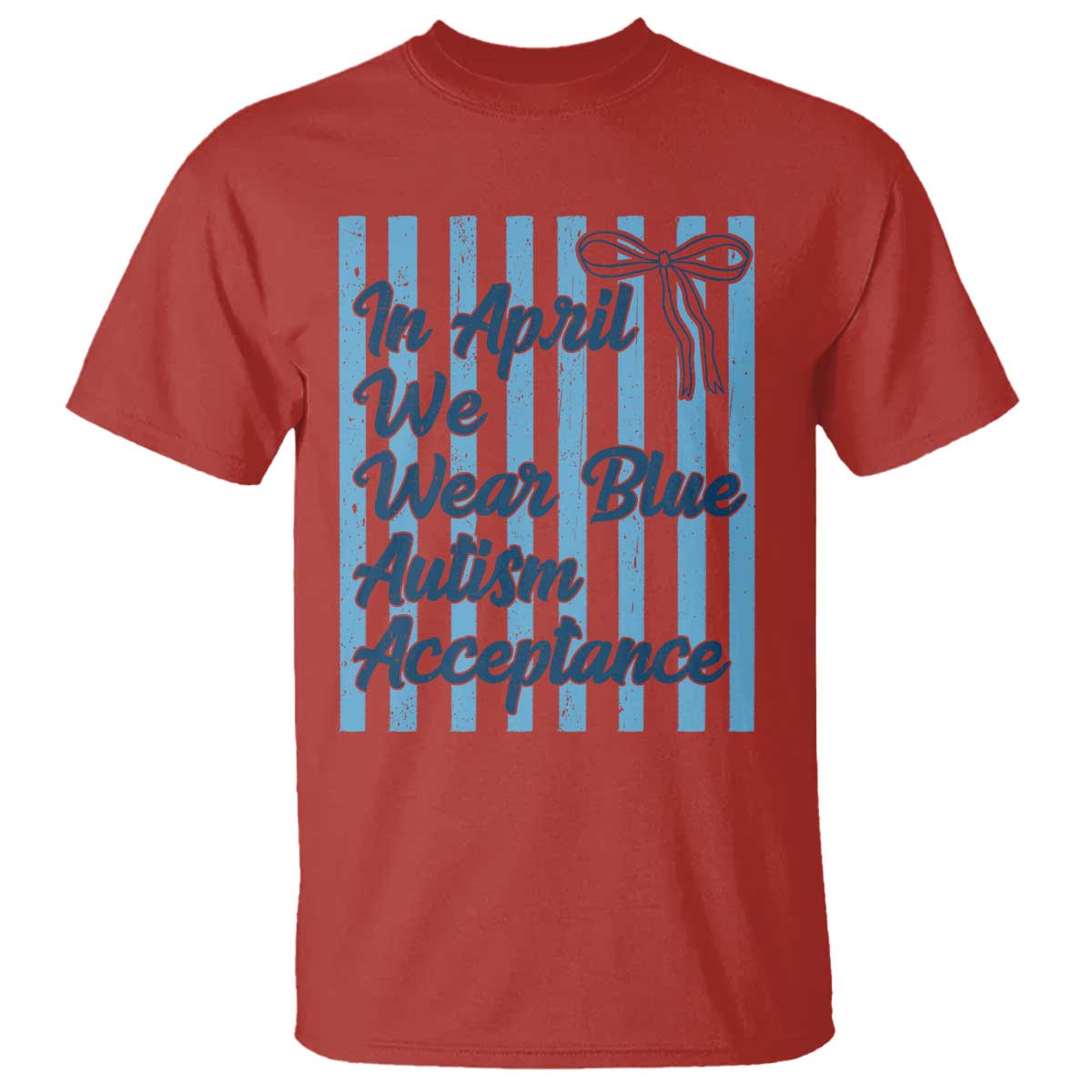 Autism Acceptance T Shirt In April We Wear Blue Support Neurodivergent